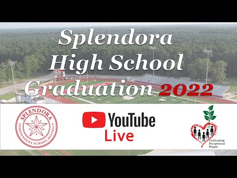 Splendora High School Graduation 2022