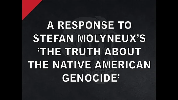 Stefan Molyneux's Native American Genocide - A Res...