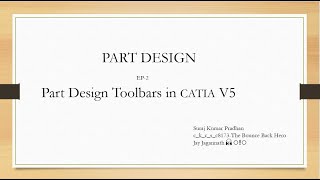 EP 2:Part Design Toolbars by Suraj»CATIA V5»3dexperience»Part Design ToolBars