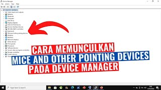 Cara Memunculkan Mice And Other Pointing Devices Pada Device Manager screenshot 2