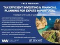 Tax efficient investing  financial planning for expats in portugal