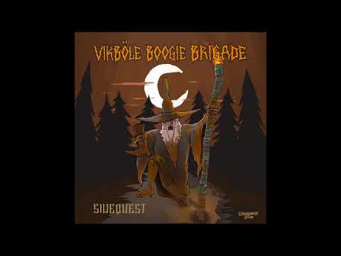 Vikbole Boogie Brigade - Sidequest (Full Album 2026)