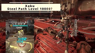 Warframe: Xaku Build | Steel Path Level 10000? | Infinite Scaling | 12000 Kills!