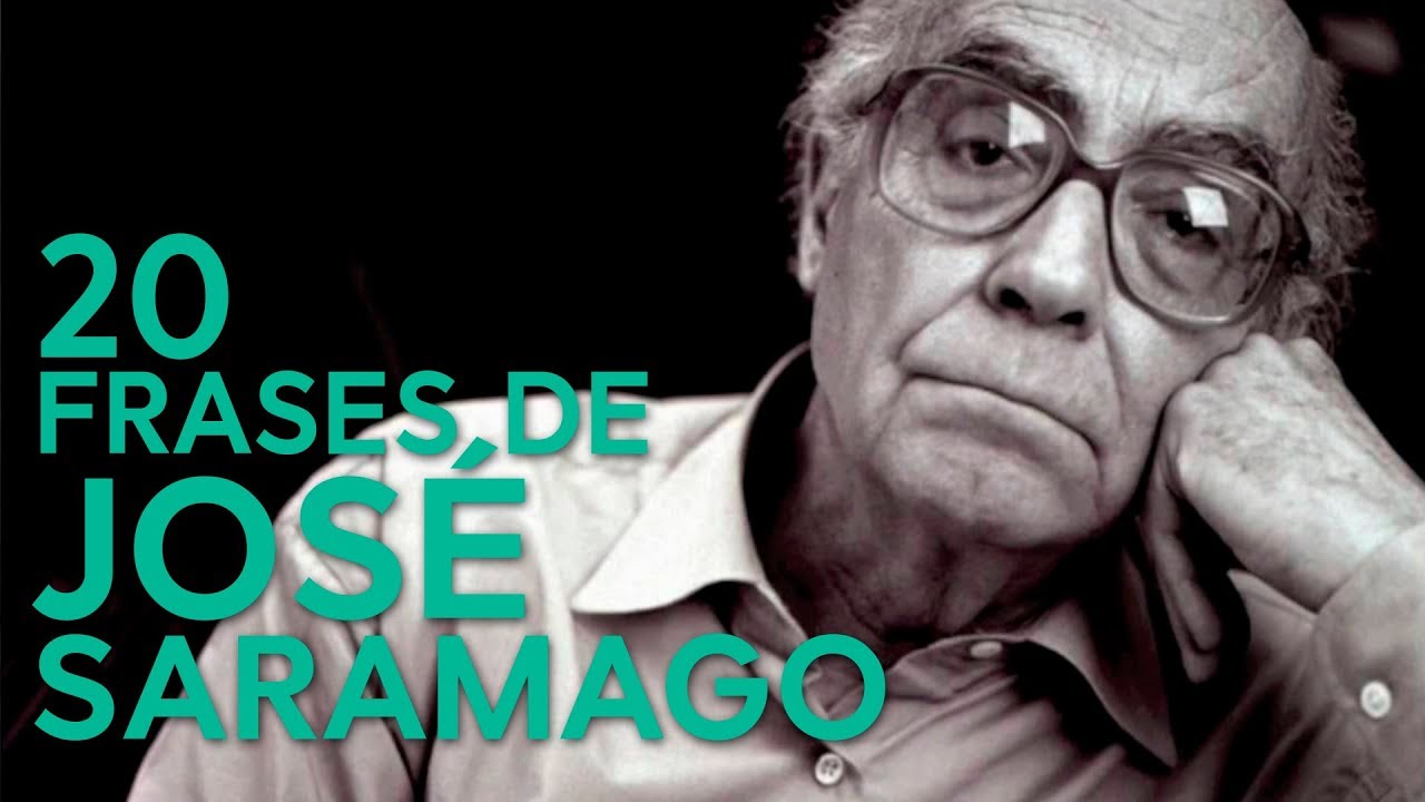 20 Frases de José Saramago 🖋 | Nobel de Literatura ...