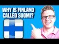 Why Is Finland Called Suomi?  - Most Googled Questions about Finland