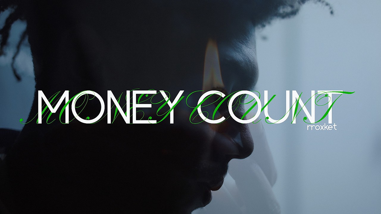 RRoxket “Money Count” [Official Video] - YouTube