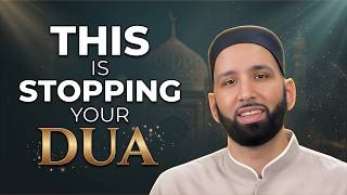 5 Subtle Sins That Block Your Duas Without You Realizing - Dr. Omar Suleiman