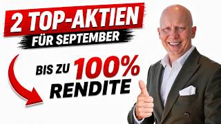Diese 2 Aktien kaufe ich im September
