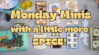 Another Spicy Monday Minis! Lets Finish One!