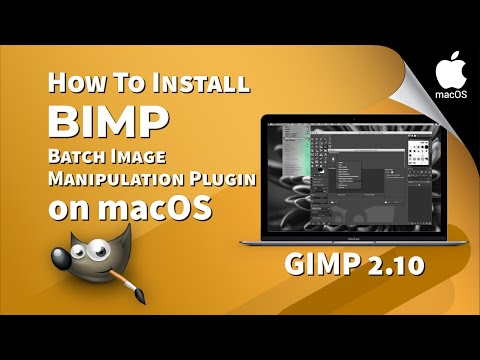 How to install BIMP plugin for GIMP 2.10 on your macOS device | Batch Image Manipulation Plugin