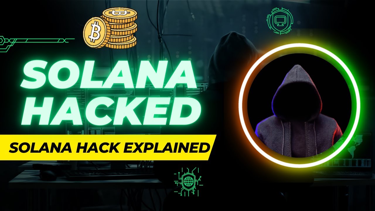 Solana wallet hacked- Solana hack explained