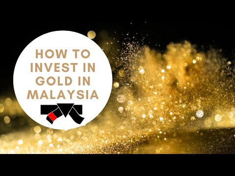 How To Invest In Gold In Malaysia