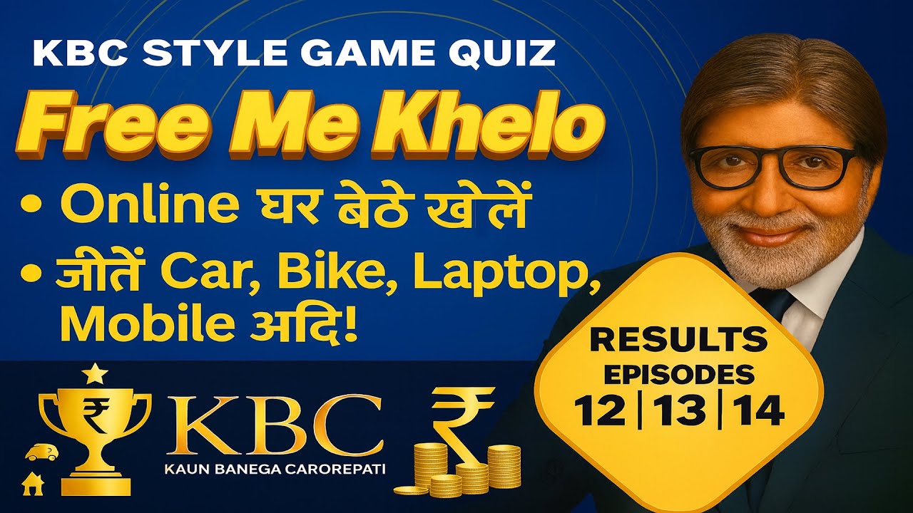 Want to Win on KBC? | Play Free Online KBC Quiz from Home and Win Car, Bike, Laptop!