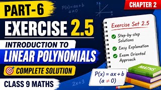 PART-6 | Exercise Set 2.5 | Introduction to Linear Polynomials | Class 9 Maths Chapter 2