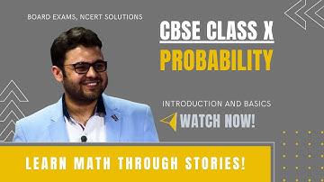 Probability NCERT Chapter 15 - CBSE Class 10 Maths - Introduction and Basics (In Hindi)