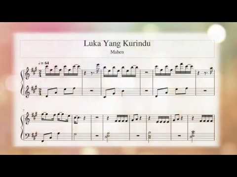 Luka Yang Kurindu (Piano Sheet) - Mahen