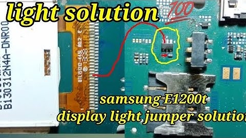 Samsung E1200t LCD light ic jumper easy 100% & Samsung e1200t display light problem solution 2021