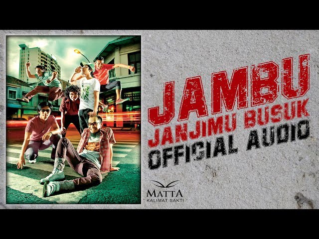 Matta - Jambu (Janjimu Busuk) | Official Audio class=