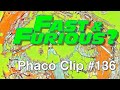 Phaco clip 136  fast  furious
