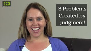 3 problems created by judgment