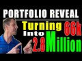 Portfolio Reveal ~ How I’m Turning 66K Into 2.8 Million In My Roth IRA