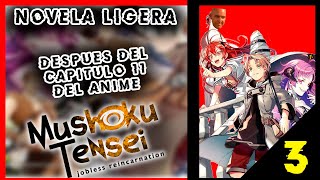 MUSHOKU TENSEI: Isekai Ittara Honki Dasu | RESUMEN del volumen 4 de la NOVELA (Parte 1)