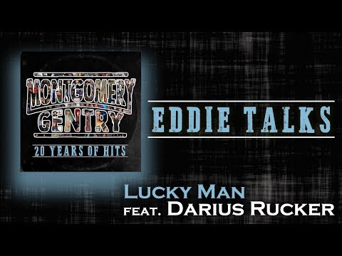 Lucky Man (Story Behind The Song) | Montgomery Gentry: 20 Years of Hits