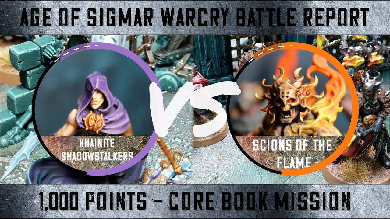 Scions of the Flame VS Khainite Shadowstalkers / Warhammer Age of Sigmar Warcry Battle Report