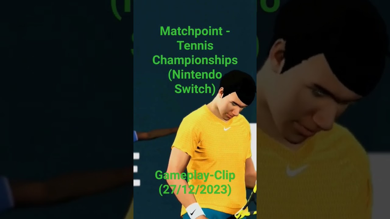 Matchpoint - Tennis Championships Switch - Highlighted-Clip (27/12/2023) 