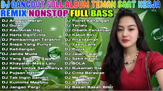 DJ VIRAL TIKTOK 2025 š¤ REMIX DANGDUT NONSTOP FULL BASS šµDJ ANGGUR MERAH & DJ JANDA MUDA š§ FULL ALBUM