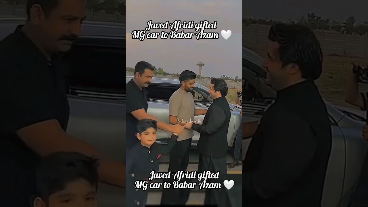 Javed Afridi gifted MG car to Babar Azam 🤍