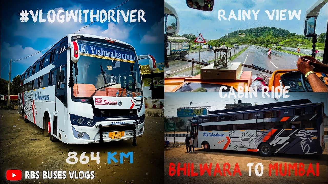 BHILWARA TO MUMBAI || RK VISHWAKARMA TRAVELS || RAINY WEATHER 864KM 