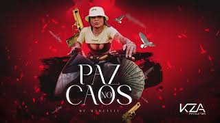 MC MARCELLY - PAZ NO CAOS