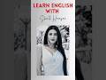 Learn English with Shruti Haasan