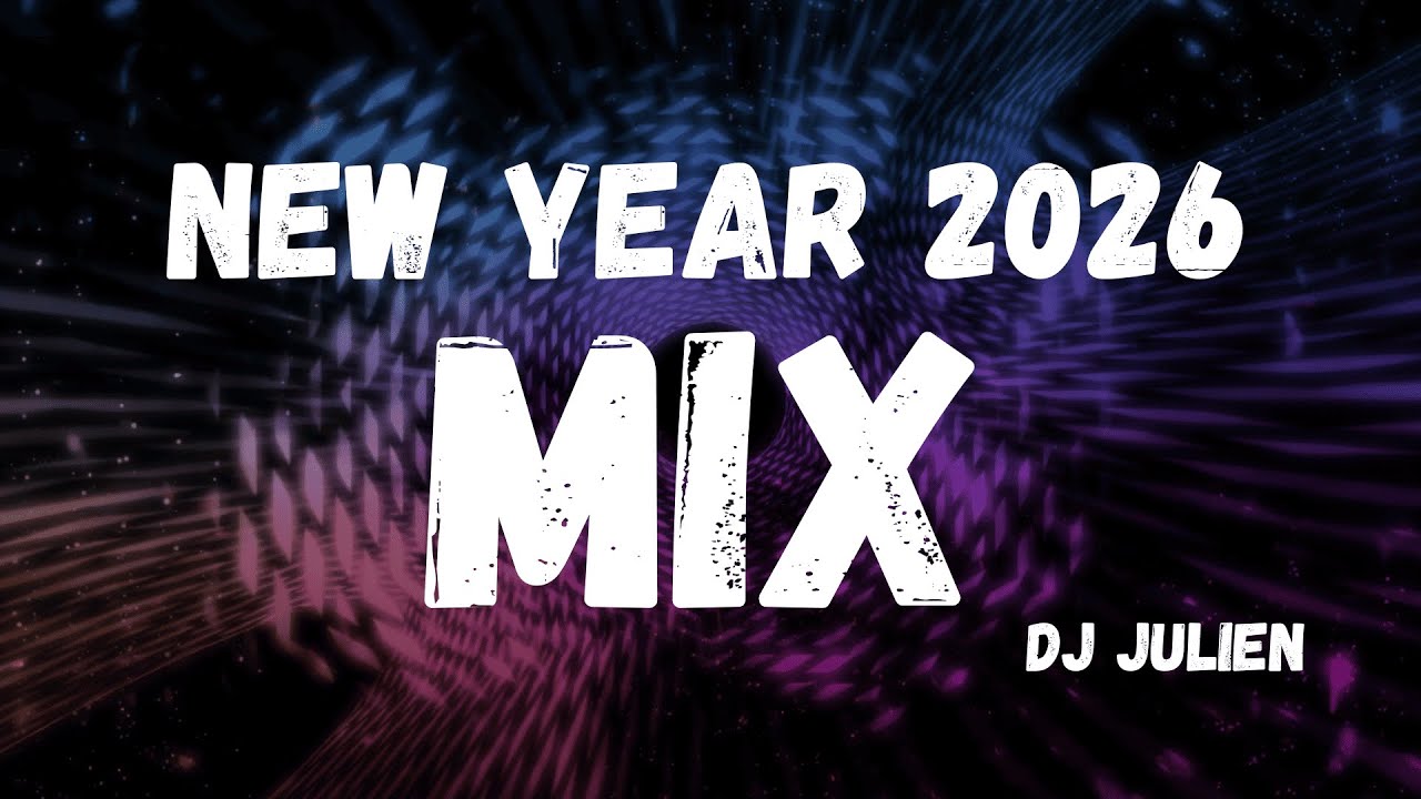 New Year 2026 Mix | DJ Julien