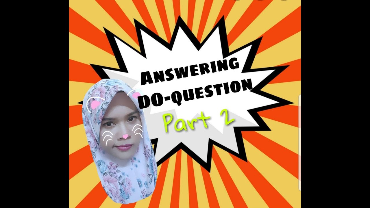 Answering Do Question Part 2 Let s Learn English With Miss Jue YouTube