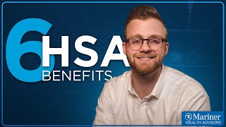 Why Should I Use A Health Savings Account (HSA)? | 6 Benefits of Choosing an HSA Plan