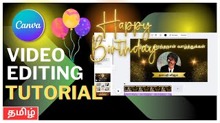 Canva birthday video editing tamil🚀happy birthday video editing tamil🚀Canva Editing Tutorial Tamil screenshot 3