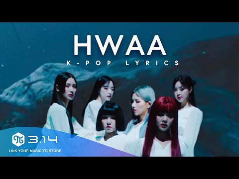 (여자)아이들 (G)-IDLE -화(火花) HWAA  Lyrics [Han/Rom/Eng]