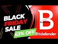 Why Everyone Is Switching to Bitdefender This Year! ( 63%off Black Friday Deal )