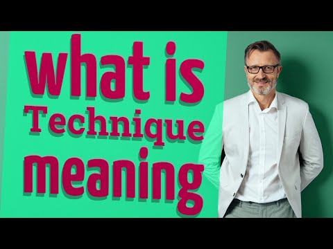 Technique | Meaning of technique