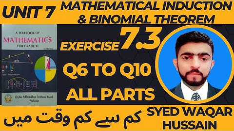 EX 7.3 Q6 to Q10 11th Math FBISE & KPK Sir Waqar Hussain