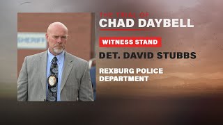 FULL TESTIMONY: Rexburg Detective David Stubbs testifies in Chad Daybell trial