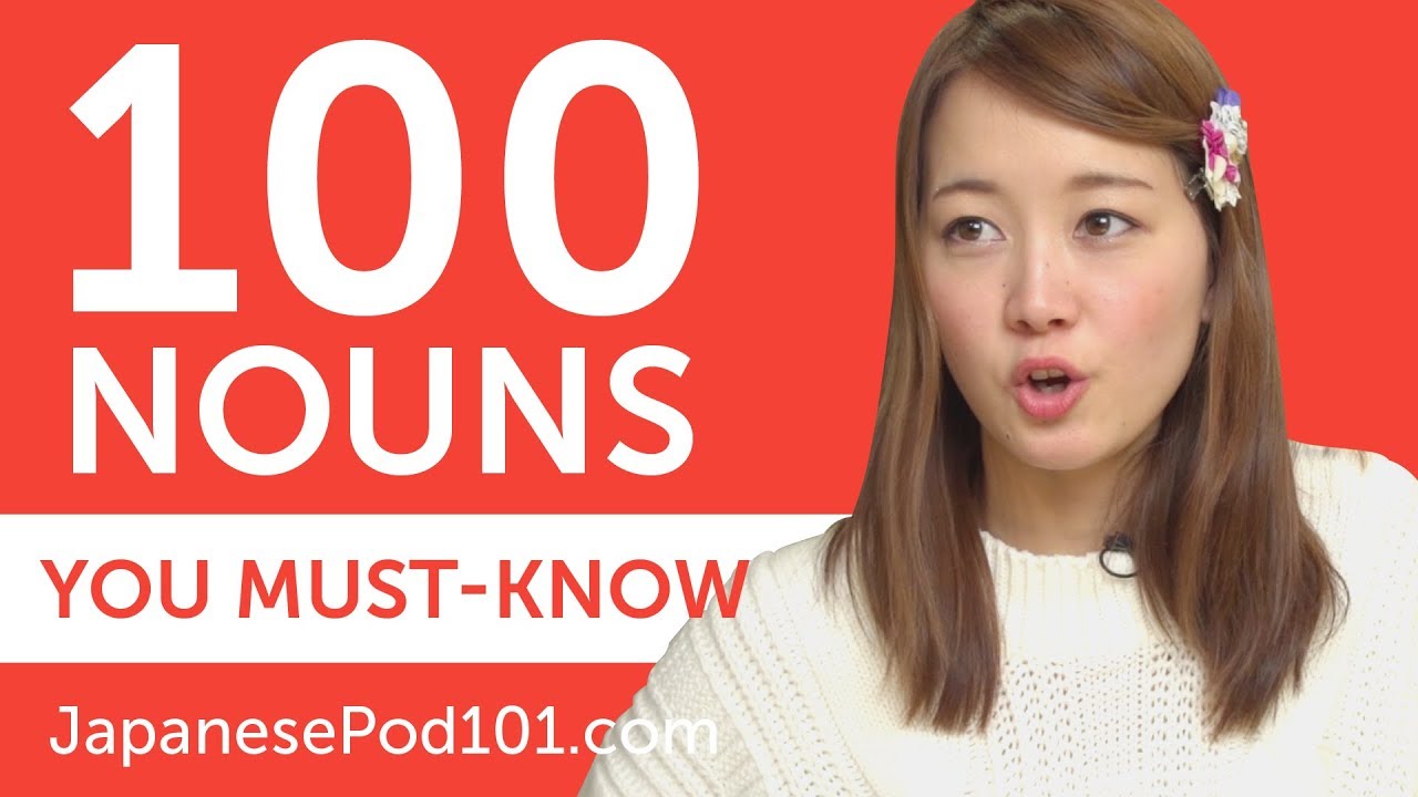 100 Nouns Every Japanese Beginner Must-Know