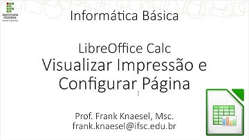 LibreOffice Calc - Visualização da Impressão e Formatação de Página, Cabeçalho e Rodapé