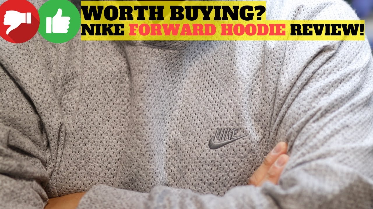 Worth Buying? $160 Nike Forward Hoodie Review!