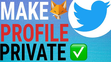 How To Make Your Twitter Account Private
