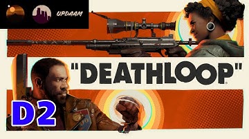 Deathloop - D2 - Noon - Updaam: Frank