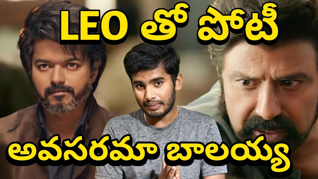      Leo Vs Bhagavanth Kesari Movies Clash Who Will Win  Leo Review  Raone