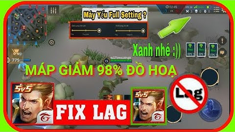 Hướng dẫn giảm lag mới nhất | cách fix lag liên quân mùa 11| tối ưu cho máy yếu | MOD GAME mobile
